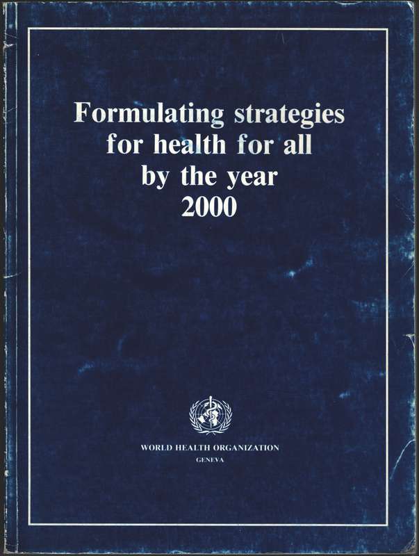 Formulating Strategies for Health for All by the Year 2000 - World Health Organization