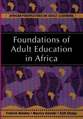Foundations of adult education in Africa - Fredrick Nafukho