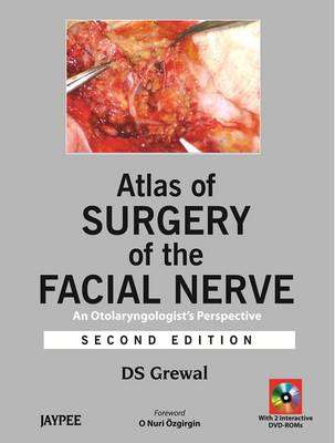 Atlas of Surgery of the Facial Nerve Second Edition - D. S. Grewal