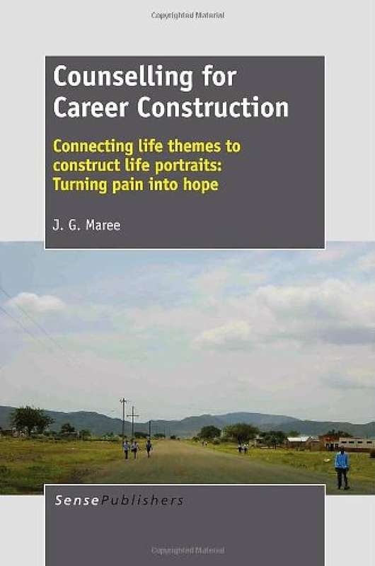 Counselling for Career Construction - Kobus Maree