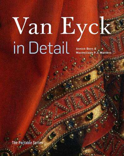 Van Eyck in Detail: The Portable Edition - Maximiliaan Martens