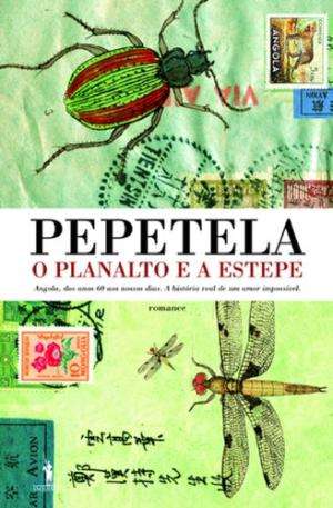 O planalto e a estepe - Pepetela
