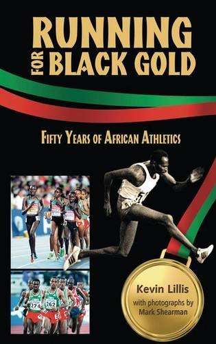 Running for Black Gold - Kevin Lillis