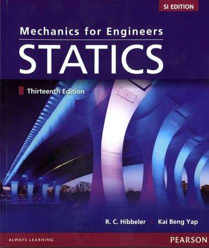 Mechanics For Engineers: Statics SI Editon - Russell C. Hibbeler