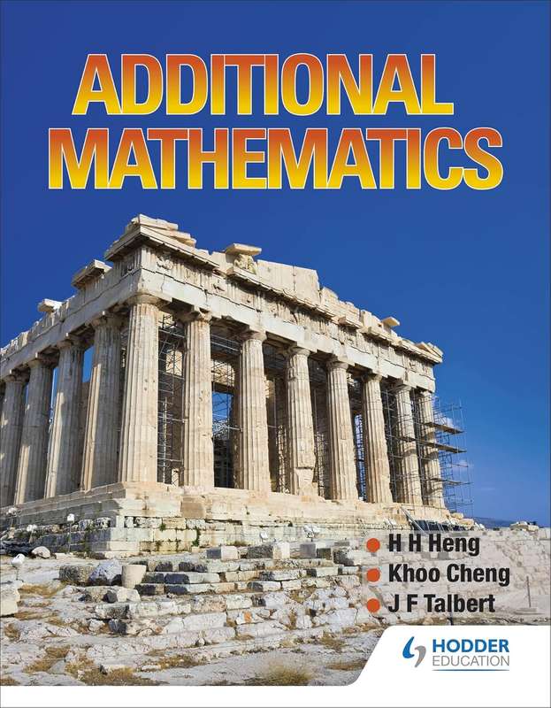 Additional Mathematics - H. H. Heng