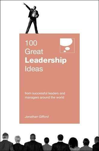 100 Great Leadership Ideas - Jonathan Gifford