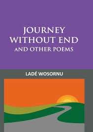 JOURNEY WITHOUT END & OTHER POEMS - WOSORNU,L