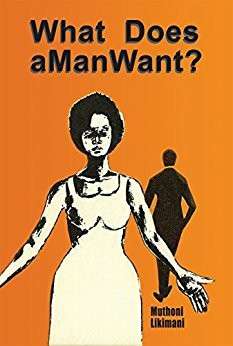 WHAT DOES A MAN WANT - LIKIMANI,M