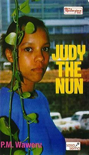 JUDY THE NUN - WAWERU,PM