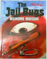 JAIL BUGS - MUTAHI,W