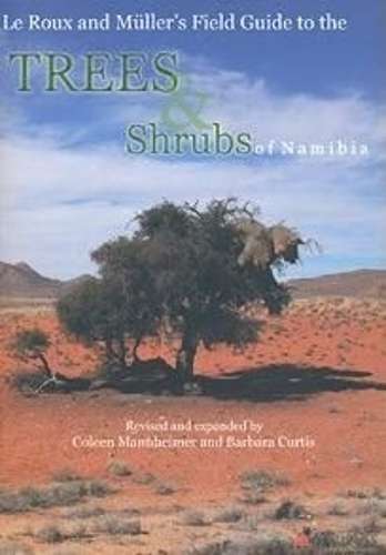 Trees & Shrubs of Namibia - MANNHEIMER,C