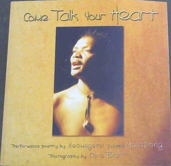 COME TALK YOUR HEART - MOLAPONG,J