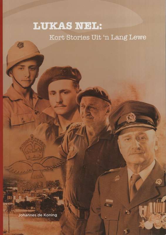 Lukas Nel: Kort Stories Uit 'n Lang Lewe - De Koning, Johannes