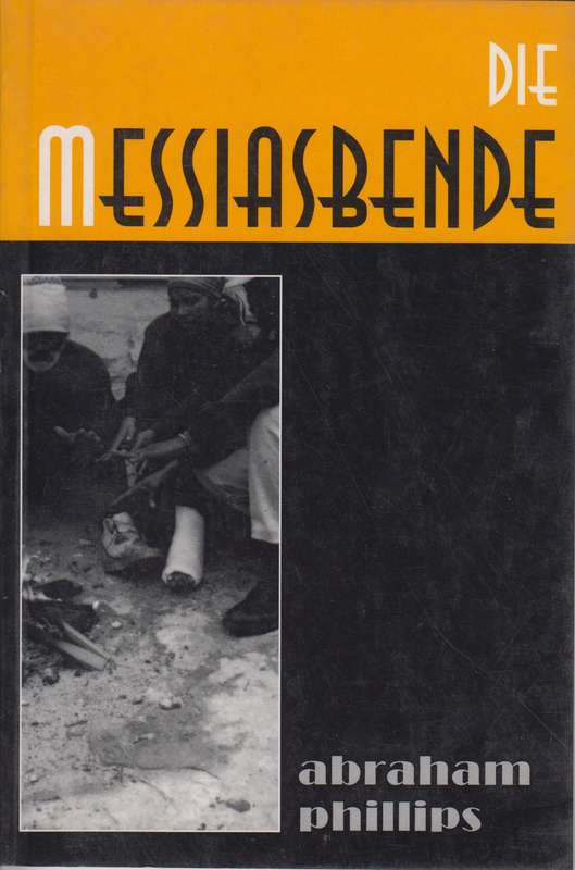 Messiasbende - Phillips, Abraham