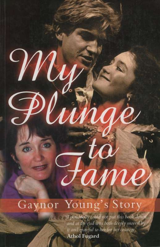My Plunge to Fame: Gaynor Young's Story - Young, Gaynor