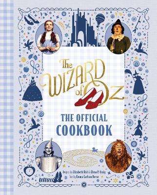 Wizard of Oz: The Official Cookbook, The - Elena P. Craig