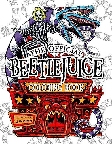 Beetlejuice: The Official Coloring Book - Alan Robert