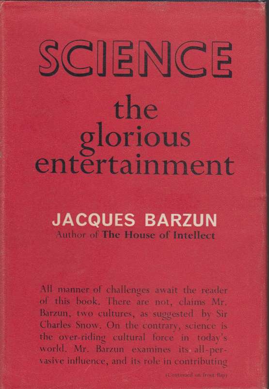 Science the glorious entertainment SECONDHAND - Jacques Barzun