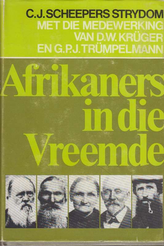 Afrikaners in die vreemde  SECONDHAND - C.J.Scheepers Strydom