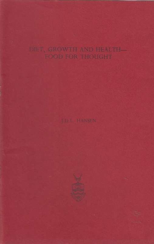 Diet, growth and health food for thought SECONDHAND - J.D.L Hansen