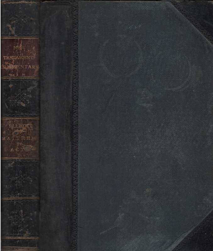 A News Testament Commentary for English Readers Vol 1. Second-hand S - Charles John Ellicott (Ed)