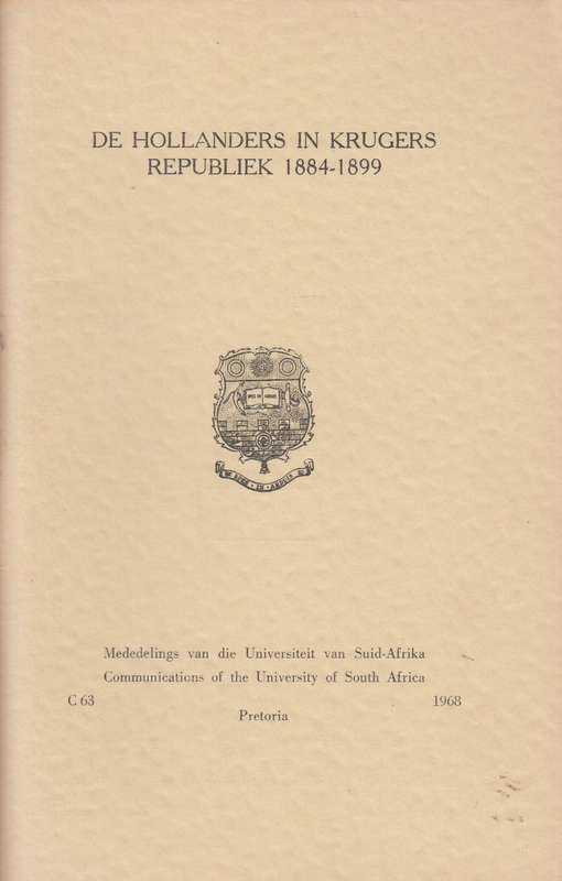 DE HOLLANDERS IN KRUGERS REPUBLIEK 1884 SECONDHAND - SCHUTTE,GJ
