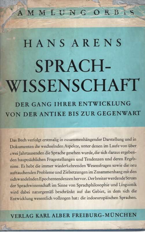 Sprachwissenschaft: Der Gang Ihrer Entwicklung von der Antike bis zu - Hans Arens