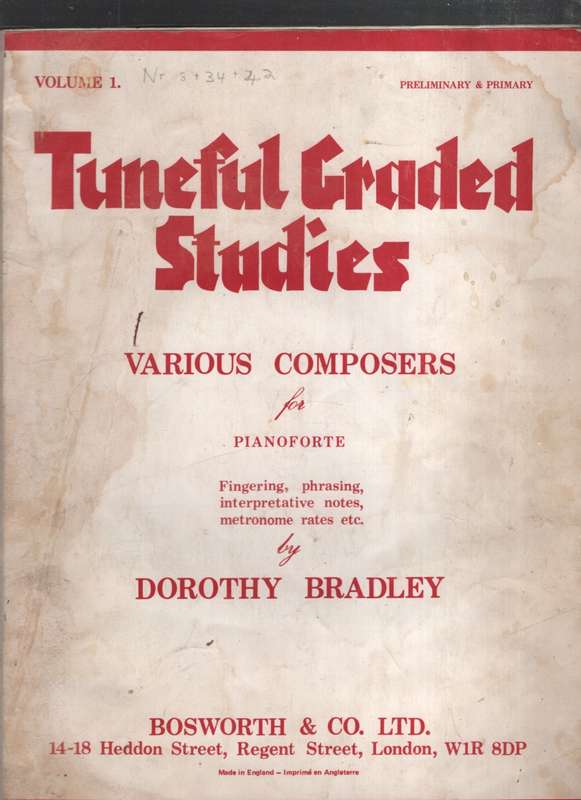 Tuneful Graded Studies by Various Composers for Pianoforte Volume 1. - Dorothy Bradley