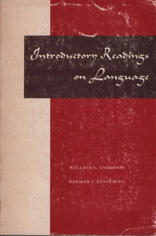 Introductory Readings on Language. Second-hand SECONDHAND - Wallace L Anderson, Norman C