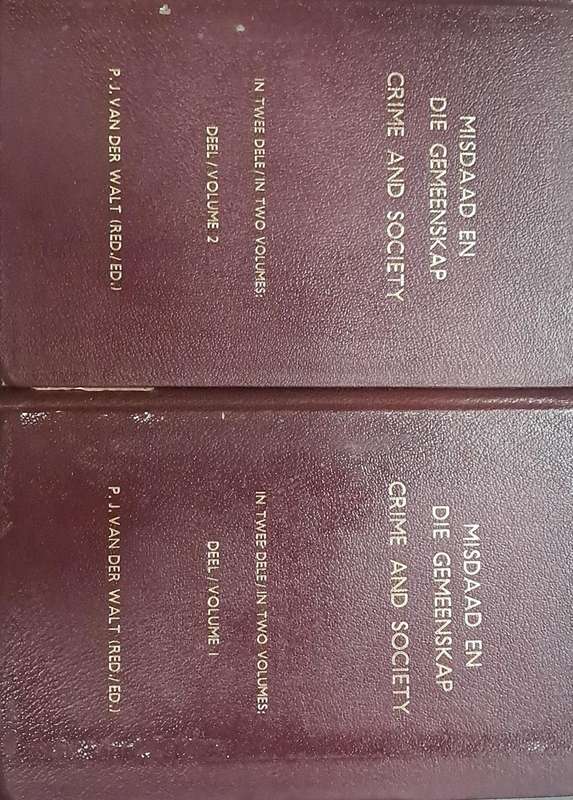 Misdaad en die gemeenskap crime and society in twee dele SECONDHAND - P.J. Van der Walt