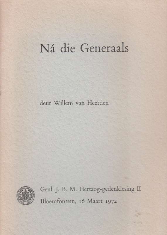 Na die generals  SECONDHAND - Willem van  Heerden