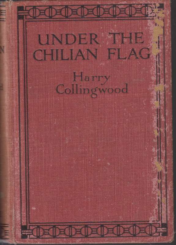 Under the chilian flag SECONDHAND - Harry Collingwood