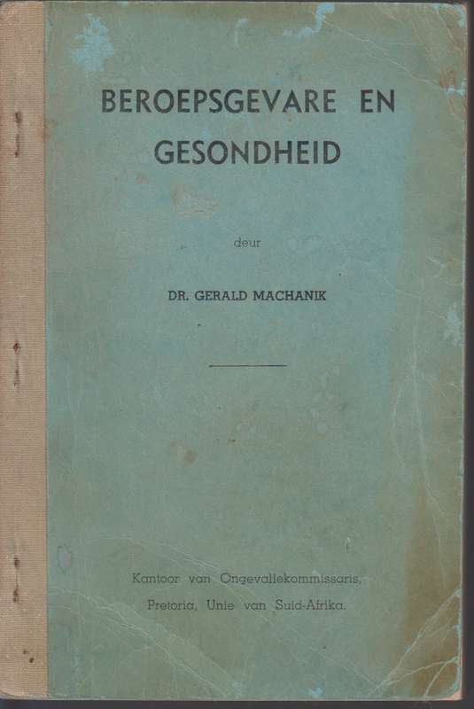 BEROEPSGEVARE EN GESONDHEID 2DE HANDS SECONDHAND - MACHANIK,G