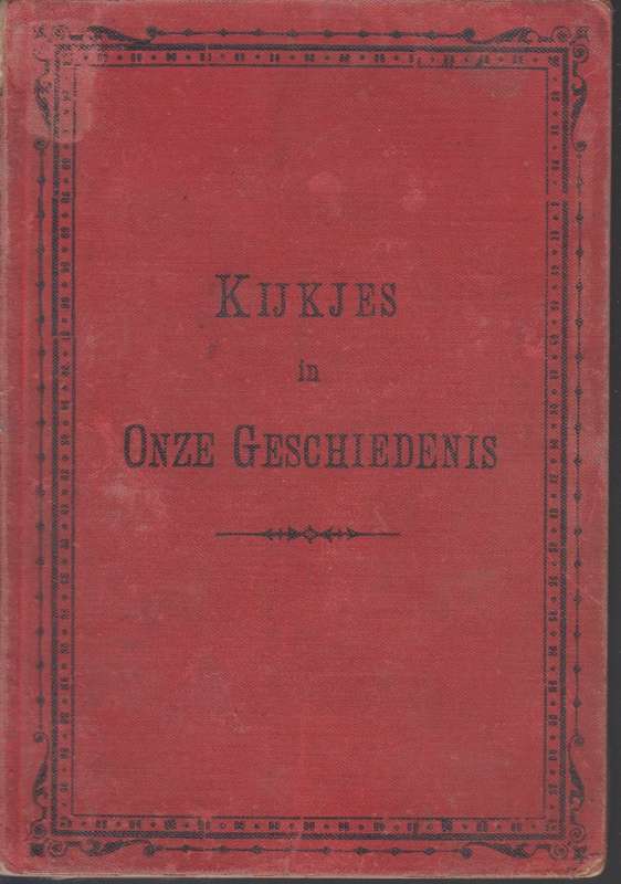 Kijkes in onze geschiedenis  SECONDHAND - N.Hofmeyer
