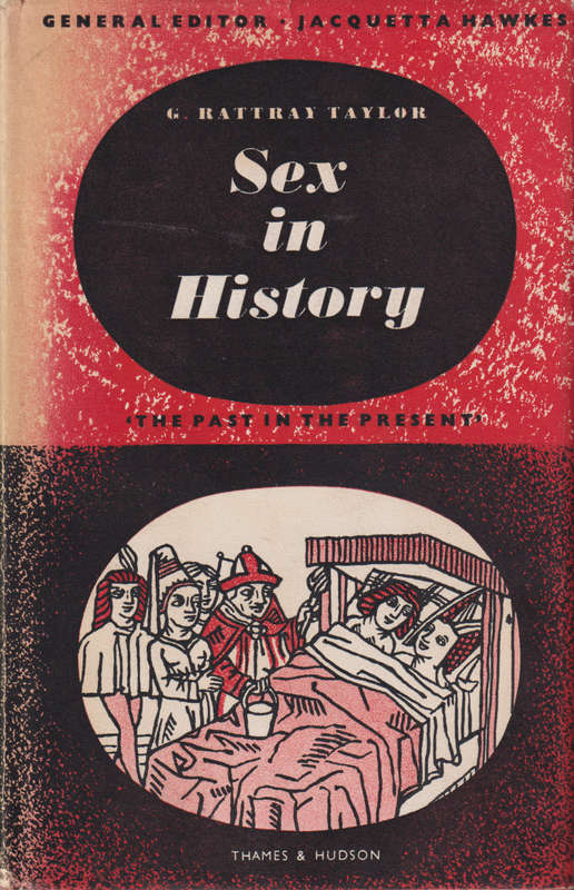 Sex in History, Second-hand SECONDHAND - G. Rattray Taylor