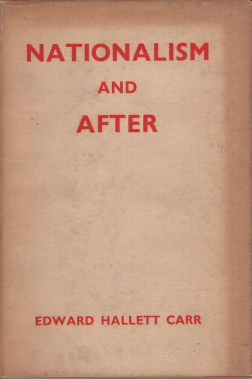 Nationalism and After. Second-hand SECONDHAND - Edward Hallett Carr