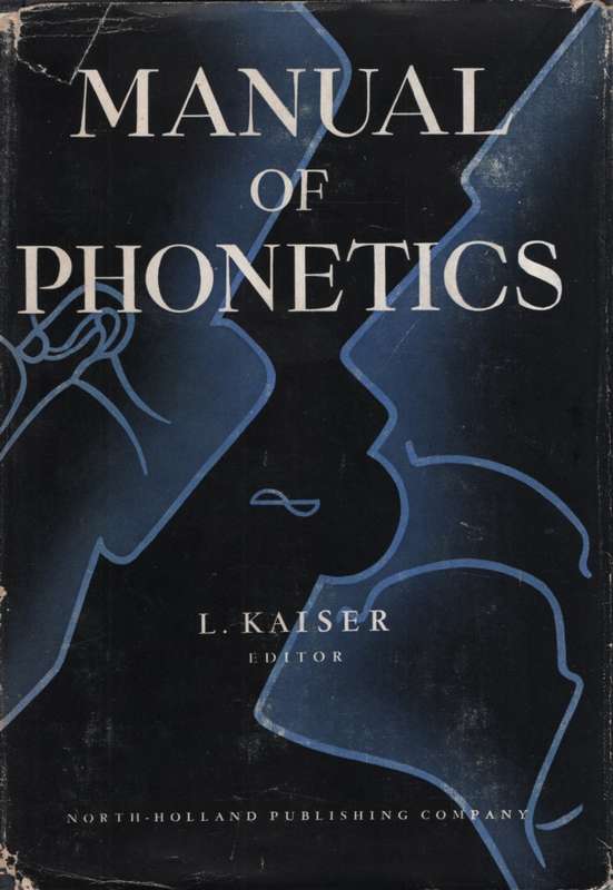MANUAL OF PHONETICS HC DJ 2H SECONDHAND - KAISER,L-EDITOR