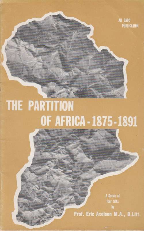 The partition of Africa 1875-1891 SECONDHAND - Eric Axelson