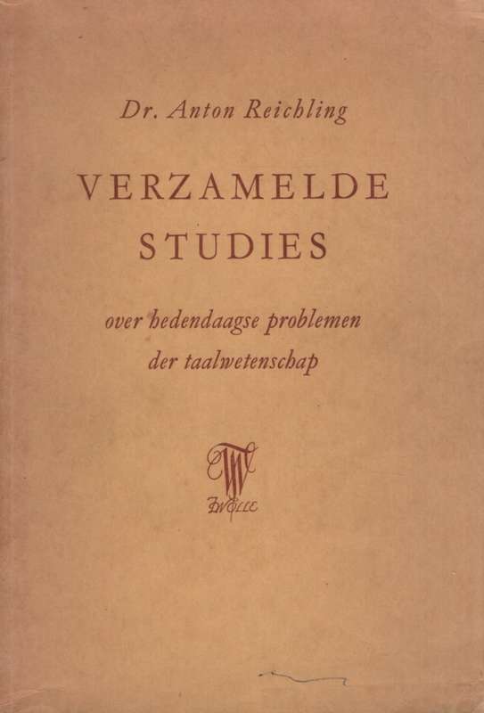 Verzamelde Studies oor hededaagse problemen der taalwetenschap. Seco - Anton Reichling