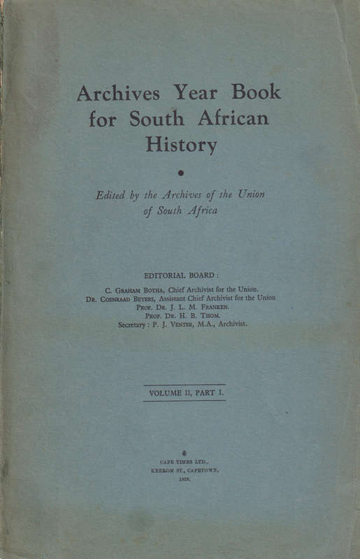 Archives Year Book for South African History 1938 Volume II, Part I  - C. Graham Botha