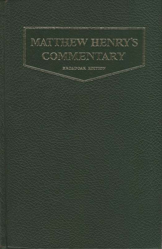 Matthew Henry's Commentary on the Whole Bible in One Volume SECONDHA - Matthew Henry