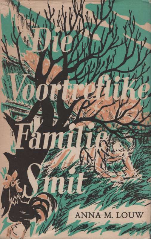 Die Voortreflike Familie Smit. Tweedehands SECONDHAND - Anna M Louw