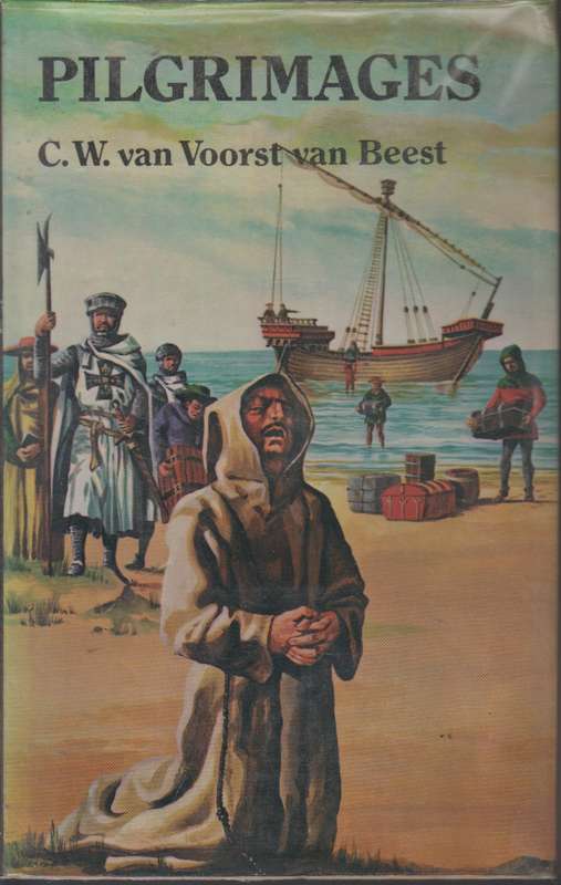 Pilgrimages  SECONDHAND - C.W. Van Voorst Van Beest