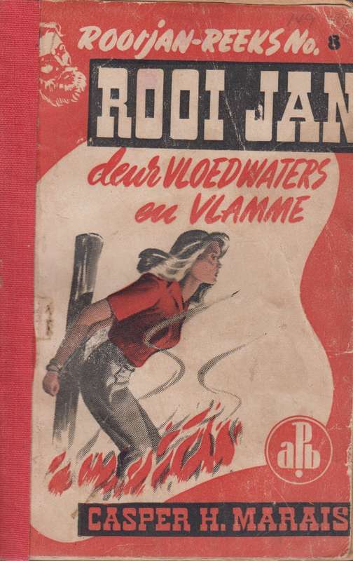 Deur vloedwater en vlamme SECONDHAND - Casper H. Marais