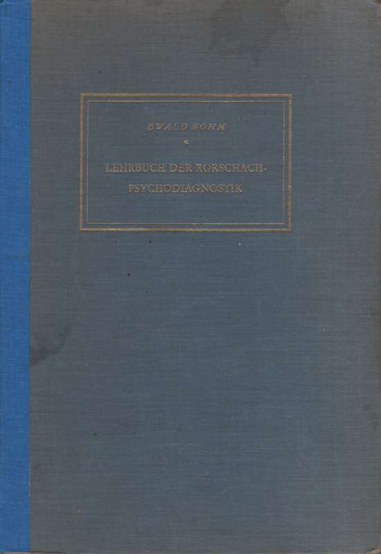 Lehrbuch der Rorschach-Psychodiagnostik. Second-hand SECONDHAND - Ewald Bohm