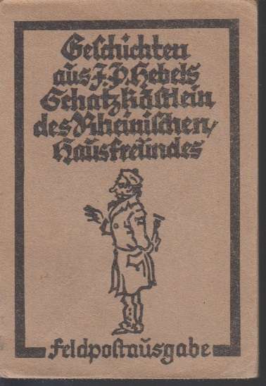 Geschichten aus J.P. Hebels Schtzkastlein des rheinischen hausfreund - J.P. Henbels Schtzkastein