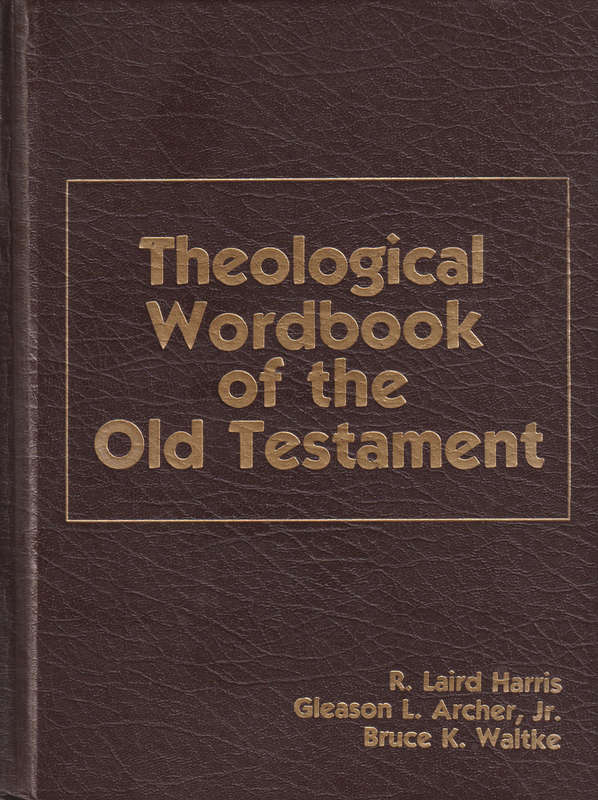 Theological wordbook of the old testament SECONDHAND - R.Laird Harris