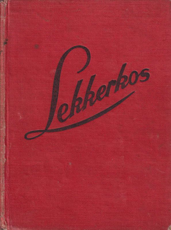 Lekkerkos: Kook-, koek-, resepte- en koekversiersel-boek vir Suid-Af - 'n Praktiese Huisvrou