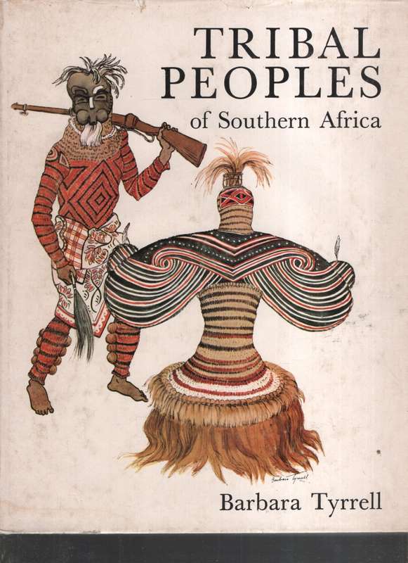 TRIBAL PEOPLES OF SOUTHERN AFRICA HC DJ SECONDHAND - TYRERELL,B