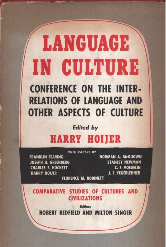 Language in Culture: Conference on the Interrelations of Language an - Harry Hoijer